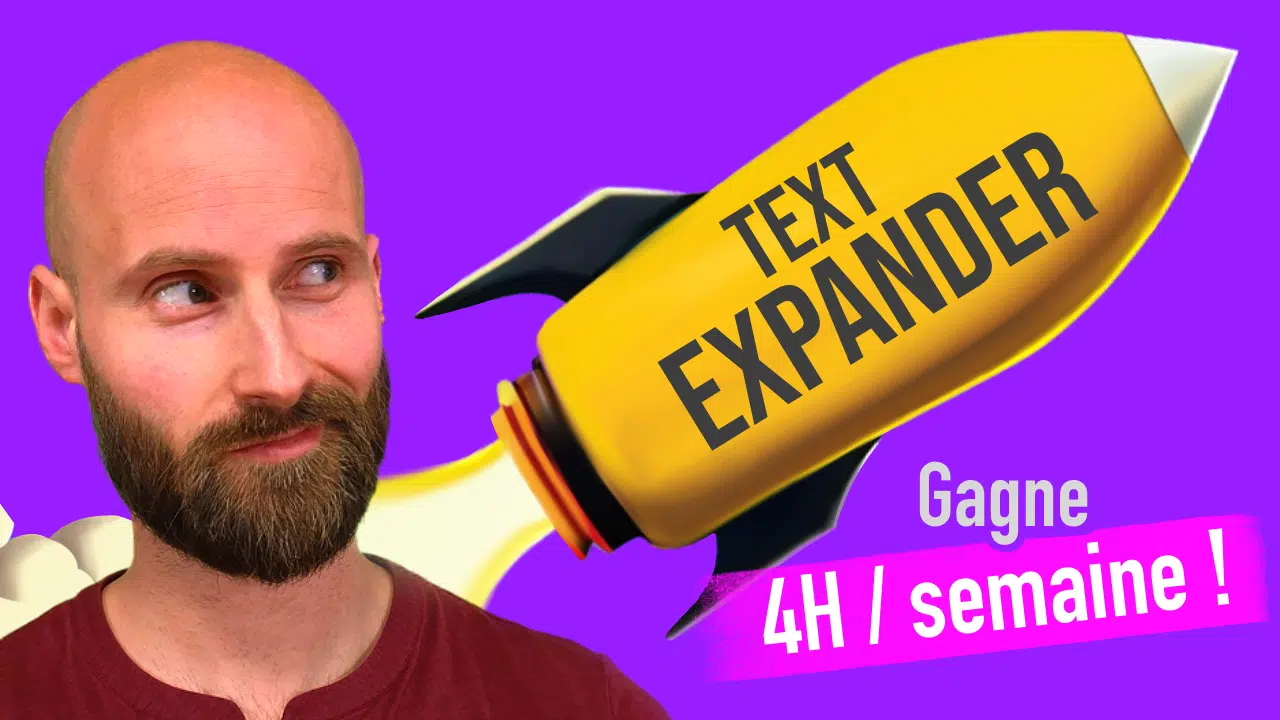 Gagnez 4h par semaine en utilisant un Text Expander !