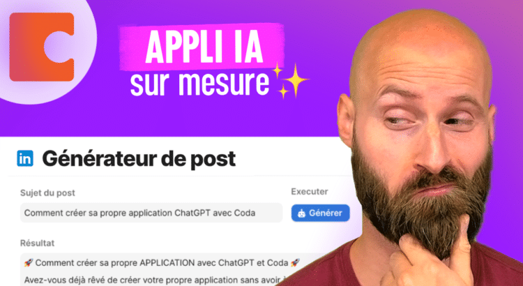 Crée ta propre « application IA » avec Coda, et gagne du temps pour tous tes besoins récurrents